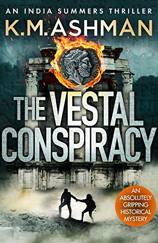 The Vestal Conspiracy (The India Summers Mysteries Book 1)