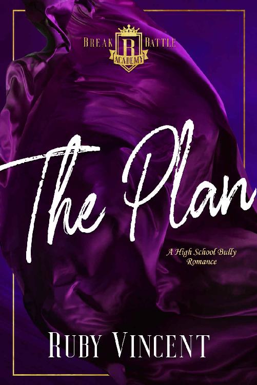 The Plan: A Dark High School Bully Romance (Breakbattle Academy Book 2)