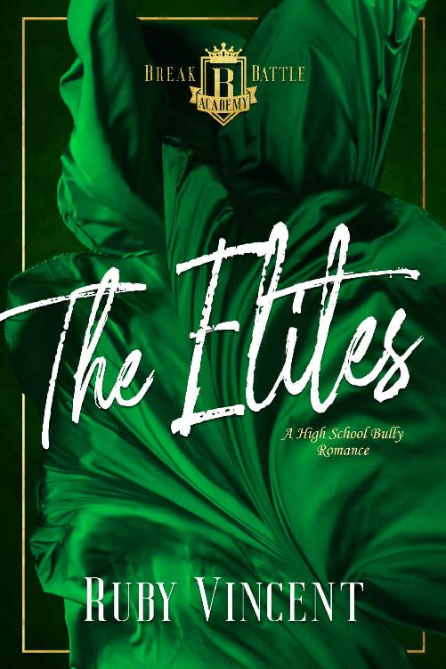 The Elites: A Reverse Harem High School Bully Romance (Breakbattle Academy Book 5)