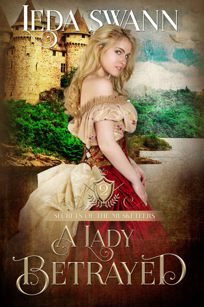 A Lady Betrayed (Secrets of the Musketeers Book 2)