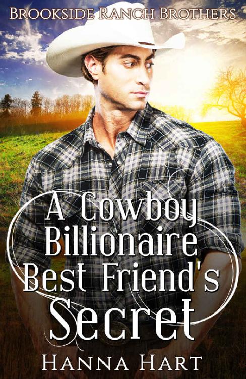 A Cowboy Billionaire Best Friend's Secret (Brookside Ranch Brothers)