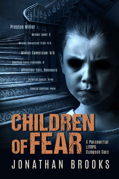 Children of Fear: A Paranormal LitRPG Dungeon Core (Spirit Core Book 2)