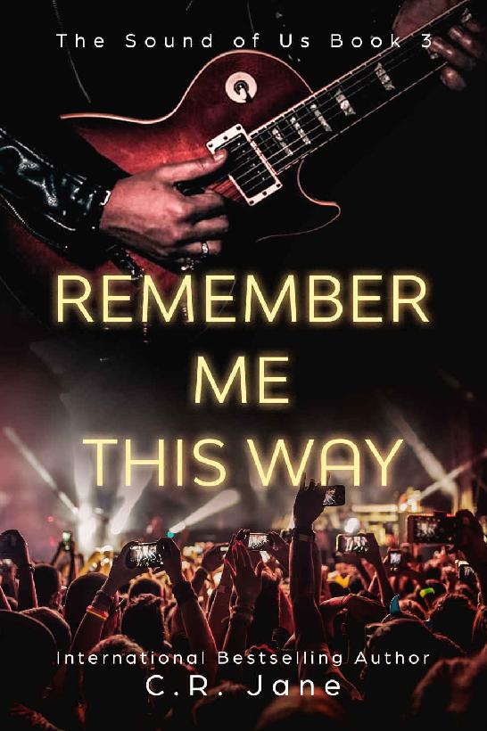 Remember Me This Way (Sound of Us Book 3)