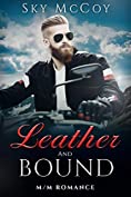 Leather and Bound: M/M Romance (Leather and Chrome Book 3)