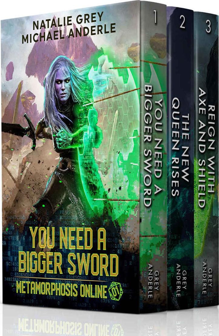 Metamorphosis Online Complete Series Boxed Set; A Gamelit Fantasy RGP Novel: You Need A Bigger Sword, The New Queen Rises, Reign With Axe & Shield