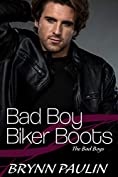 Bad Boy Biker Boots (The Bad Boys Book 1)