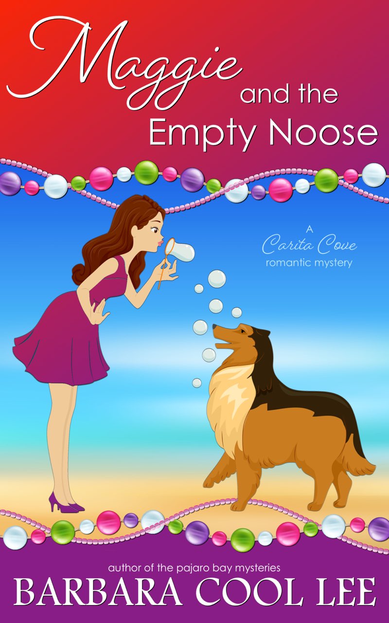 Maggie and the Empty Noose (A Carita Cove Mystery Book 4)