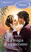 La magia di un incontro (Serie Westcot Vol. 3) (Italian Edition)