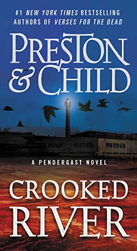 Crooked River (Agent Pendergast Series Book 19)