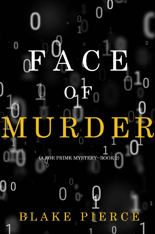 Face of Murder (A Zoe Prime Mystery&mdash;Book 2)