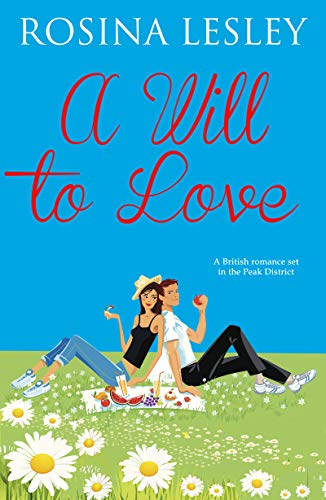 A Will To Love (99p Romance Specials Book 21)