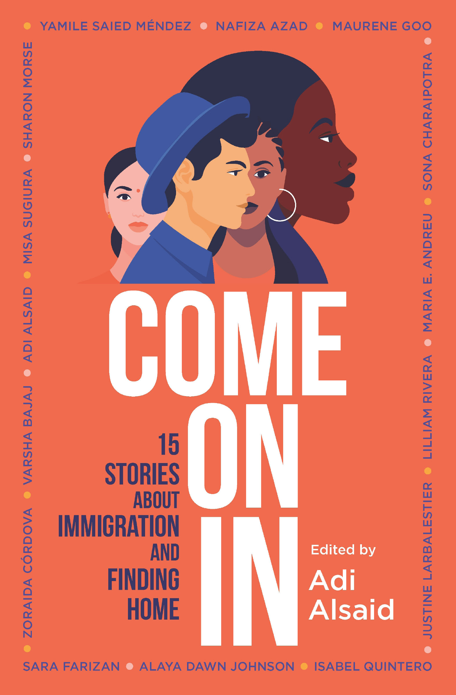 Come On In: 15 Stories about Immigration and Finding Home