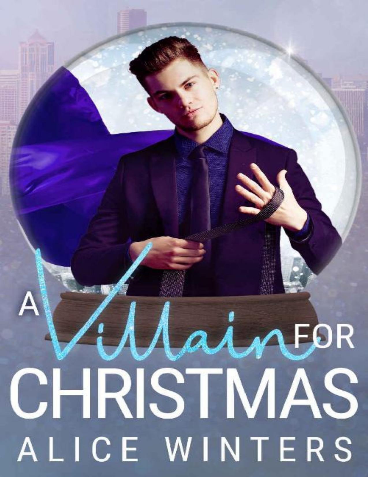 A Villain for Christmas: A Snow Globe Christmas Book 4