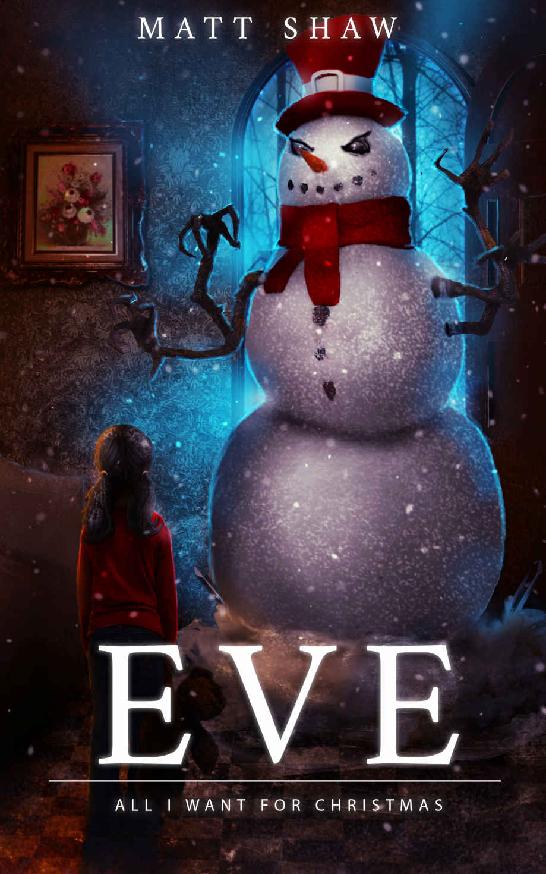 Eve: A Christmas Short Horror Story