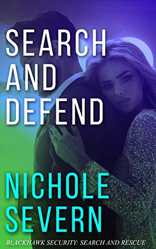 Search and Defend (Search and Rescue Book 3)