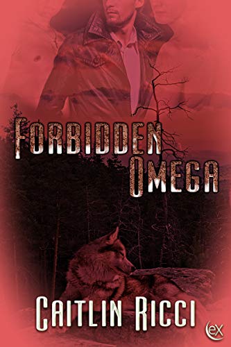 Forbidden Omega (Omegas Book 1)