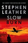 Slow Burn: The 17th Spider Shepherd Thriller