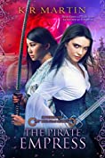 The Pirate Empress (Sovereigns of the Seas Book 3)