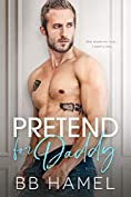 Pretend For Daddy (Sugar Daddy Book 3)