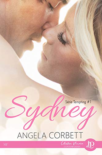 Sydney: Tempting #1 (French Edition)