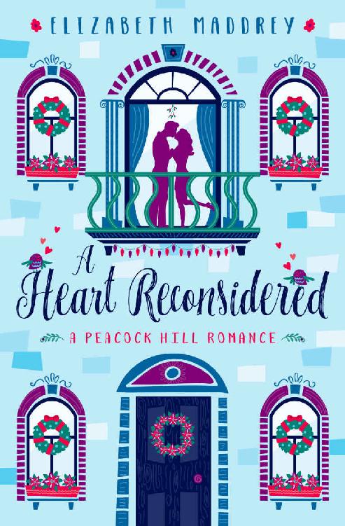 A Heart Reconsidered (Peacock Hill Romance Book 6)