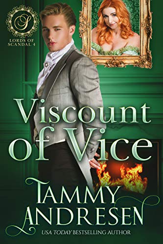 Viscount of Vice: Regency Romance (Lords of Scandal Book 4)