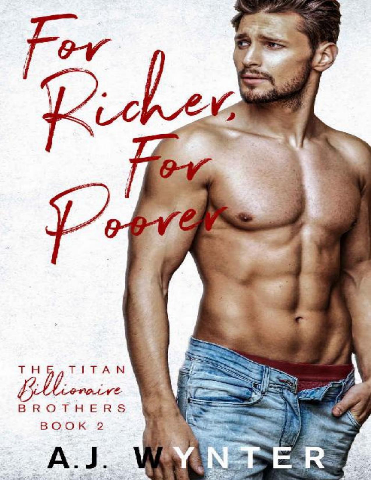 For Richer, For Poorer: The Titan Billionaire Brothers (Duet Book 2)