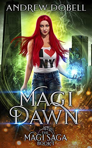 Magi Dawn: An Epic Urban Fantasy Adventure (The Magi Saga Book 1)