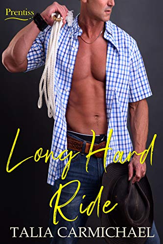 Long Hard Ride (Prentiss Book 2)