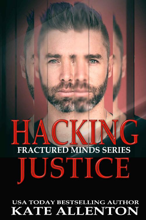 Hacking Justice (Fractured Minds Series Book 5)