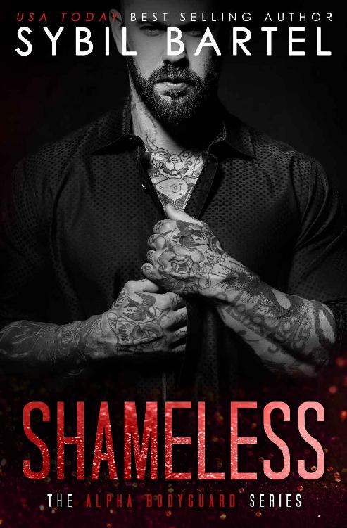 Shameless (The Alpha Bodyguard Series Book 8)