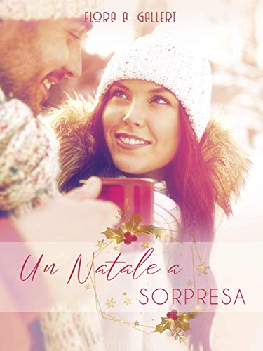 Un Natale a sorpresa (Italian Edition)