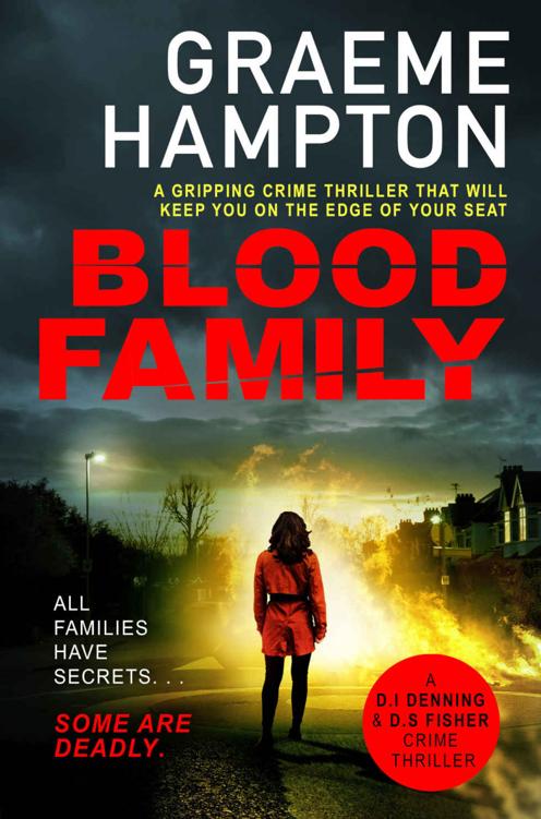 Blood Family: A gripping crime thriller that will keep you on the edge of your seat (D.I Denning and D.S Fisher)