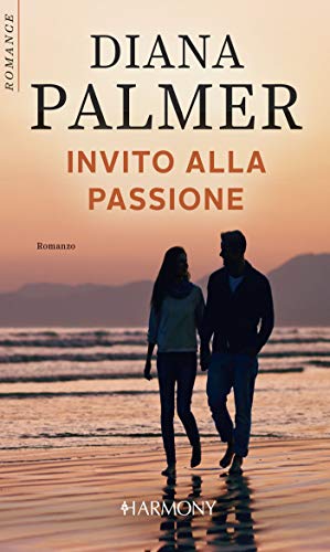 Invito alla passione: Harmony Romance (Italian Edition)