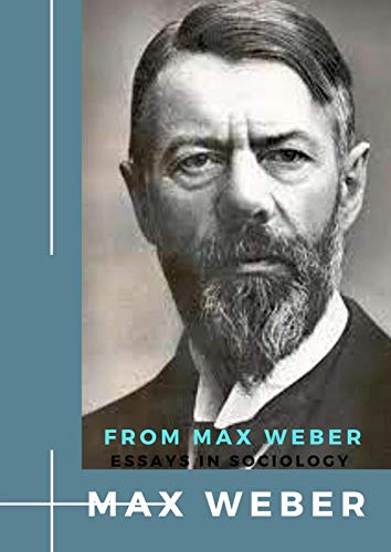 FROM MAX WEBER Essays in Sociology