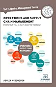 Operations and Supply Chain Management Essentials You Always Wanted to Know (Self-Learning Management Series)