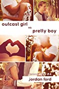 Outcast Girl vs Pretty Boy (Forever Love Book 4)