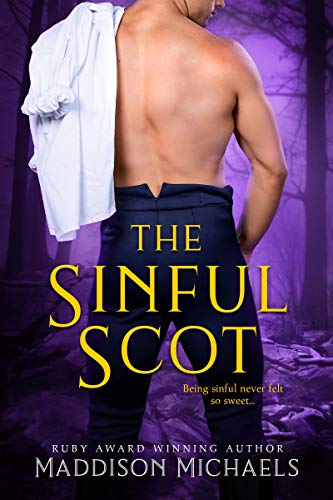 The Sinful Scot (Saints &amp; Scoundrels Book 3)