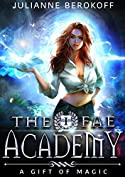 The Fae Academy 1: A Gift of Magic