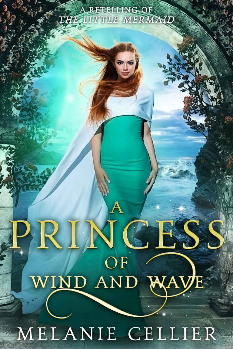 A Princess of Wind and Wave: A Retelling of The Little Mermaid (Beyond the Four Kingdoms Book 6)