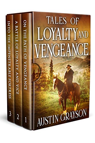 Tales of Loyalty and Vengeance: A Western Adventure Novel Collection