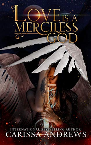 Love is a Merciless God: A Guardian Angel Paranormal Romance