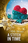 A Stitch in Time (2019 Advent Calendar | Homemade for the Holidays Book 28)