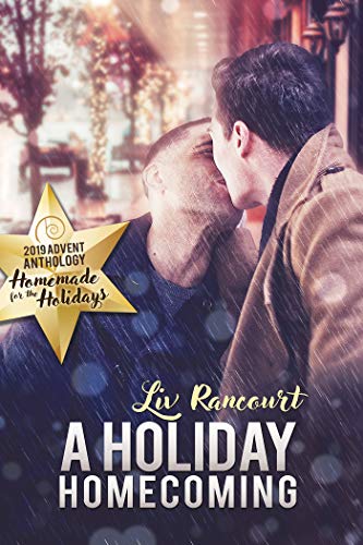 A Holiday Homecoming (2019 Advent Calendar - Homemade for the Holidays)