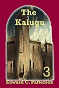 The Kalugu (The Adventures of Lord Belmundus Book 3)