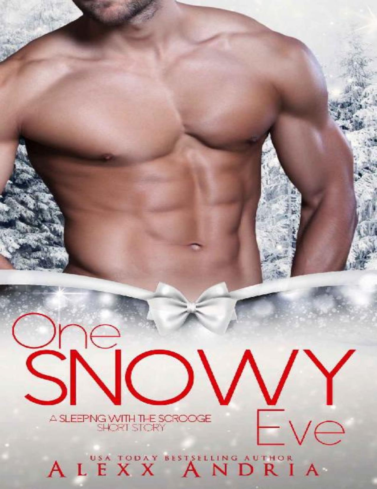 One Snowy Eve (A Sleeping With The Scrooge Short Story)