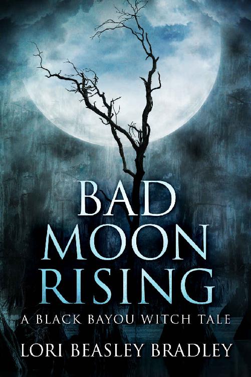 Bad Moon Rising (Black Bayou Witch Tales Book 2)