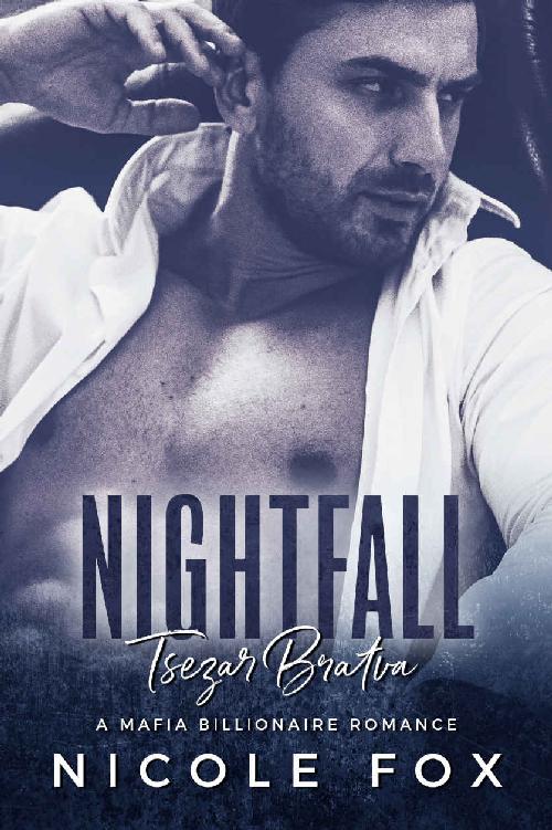 Nightfall: A Dark Mafia Romance (Tsezar Bratva Book 1)