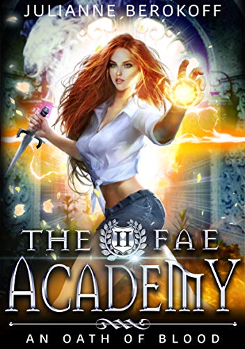 The Fae Academy 2: An Oath of Blood