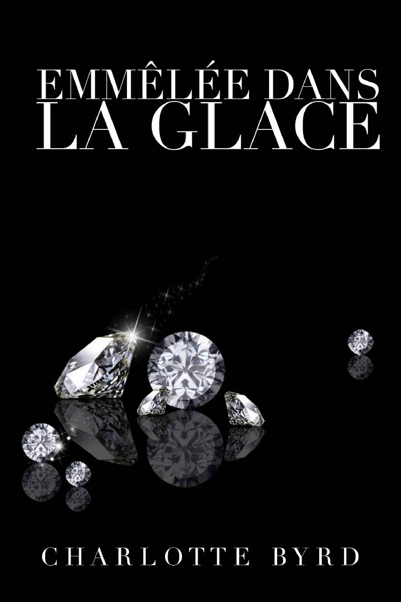 Emmêlée dans la glace